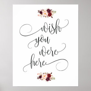Wünschte, du wärst hier Hochzeit Gedenktisch Schil Poster