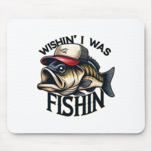 Wünschte, ich wäre beim Angeln Lustiger Angler Fis Mousepad