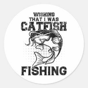 Wünschte, ich würde Catfish angeln Funny Catfishin Runder Aufkleber