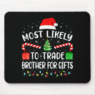 Würde Bruder am ehesten gegen Familie Matching X t Mousepad