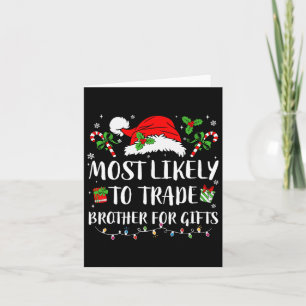 Würde Bruder für Weihnachtsgeschenke eintauschen F Karte