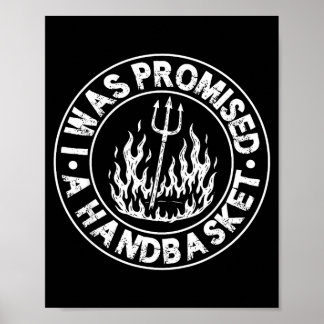 Wurde versprochen ein Handkorb Spaß bedrängter Pit Poster
