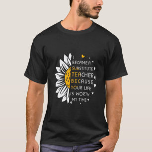 Wurde Vertretungslehrer, weil dein Leben sich lohn T-Shirt