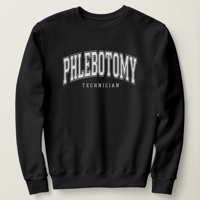 Würdigung des Phlebotomie-Technikers Phlebotomiste Sweatshirt (Design vorne)