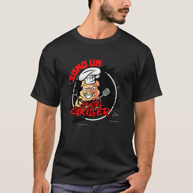 Wurst Schweinesteak Rindfleisch I A Serial Griller T-Shirt (Vorderseite)