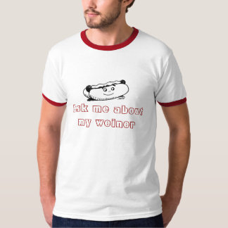 Würstchen, fragen mich über mein weiner T-Shirt