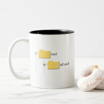 "Wurzel aller schlechten" Tasse (2-sided)