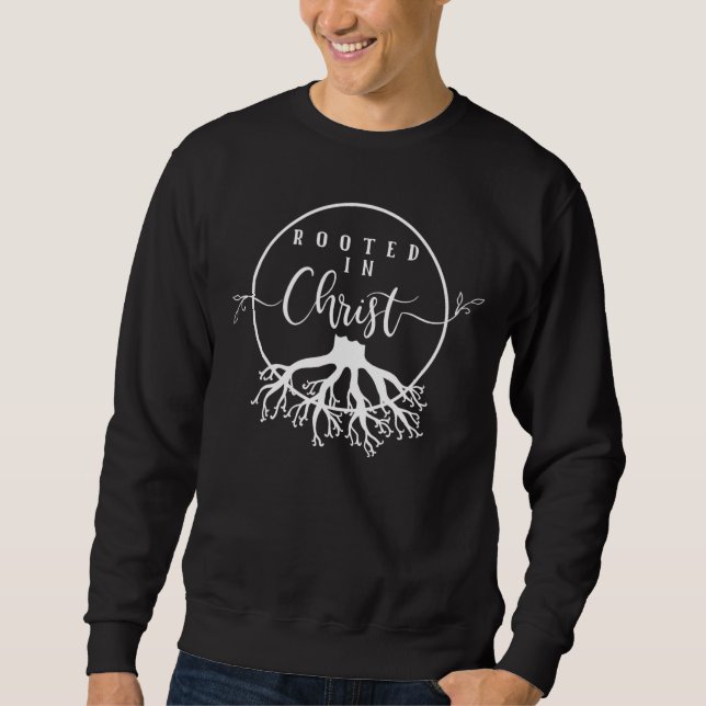 Wurzeln in Christus Sweatshirt (Vorderseite)