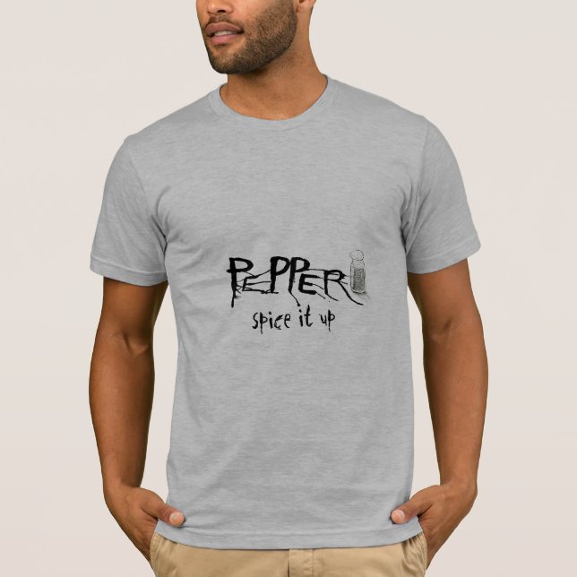 Würzen Sie es herauf T - Shirt (Vorderseite)