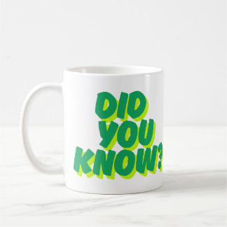Wussten Sie? Inspirierende Zitat-Kaffeetasse Kaffeetasse