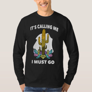 Wüste - Ich muss gehen - Mojave - Cac T-Shirt