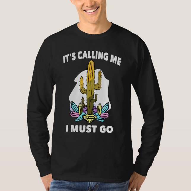 Wüste - Ich muss gehen - Mojave - Cac T-Shirt (Vorderseite)