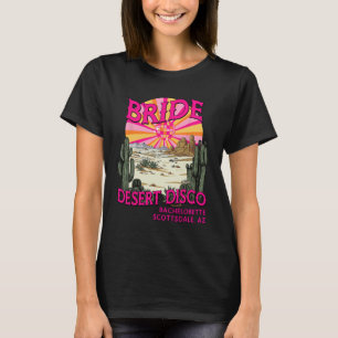 Wüsten-Disco-Braut Brautjungfer Scottsdale Jungges T-Shirt