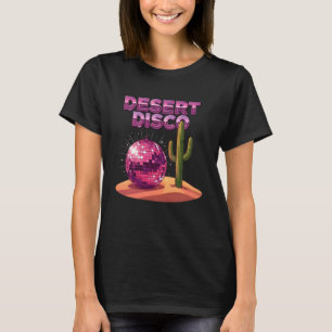Wüsten-Disco-Rosa-Diskokugel-Kaktus-Retro-Western T-Shirt