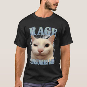 Wut verbraucht mich Katze Dumm Lustiges Katzen-Mem T-Shirt