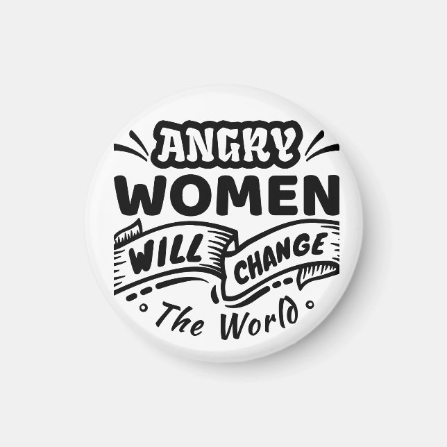 Wut wird die Welt verändern Magnet (Vorne)