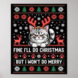 Wütende Geweih Katze Lustiger Xmas Hässlicher Swea Poster