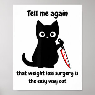 Wütende Katze Gewichtsverlustchirurgie Bariatrisch Poster