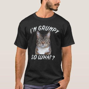 Wütende Katzen-Meme Ich bin mürrisch, na und T-Shirt