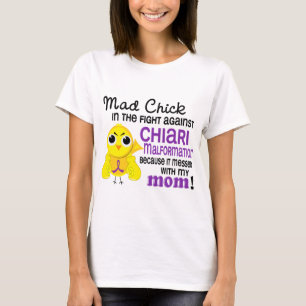 Wütende Mama Chiari Missbildung des Küken-2 T-Shirt