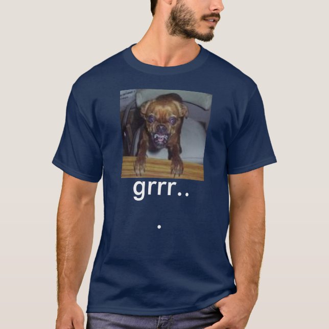 wütender Hund, grrr… T-Shirt (Vorderseite)