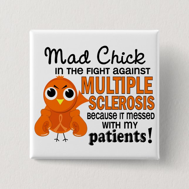 Wütender Patienten-multiple Sklerose Mitgliedstaat Button (Vorderseite)