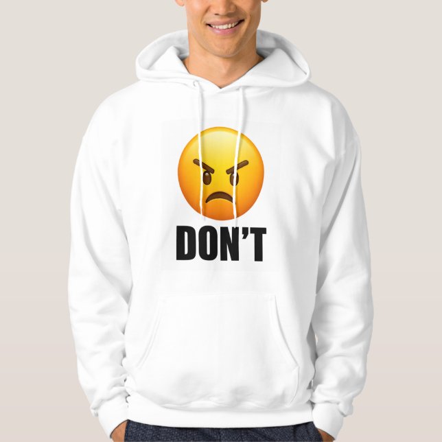 Wütendes Emoji DON'T Kapuzenpullover Hoodie (Vorderseite)
