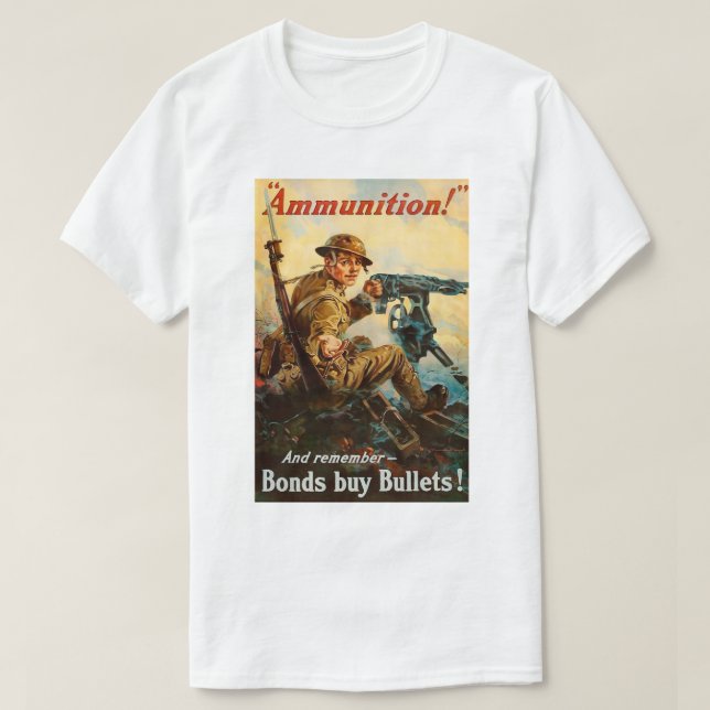 WW1 Propaganda "Ammunition" poster T-Shirt (Design vorne)