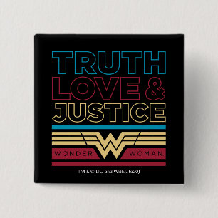 WW84  Wahrheitsgefühl, Liebe und Gerechtigkeitsmu Button