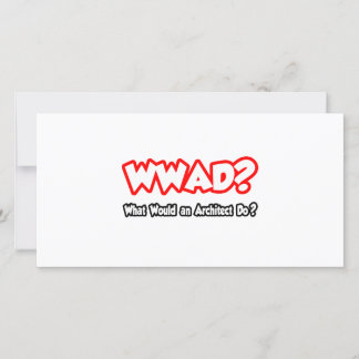WWAD...Was würde ein Architekt tun?