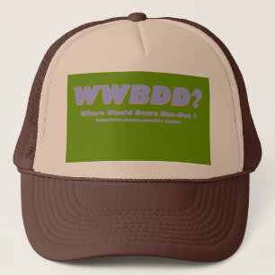 WWBDD? Wo wurde Bären doo-doo? Truckerkappe