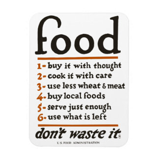 WWI "Food - Don't Waste It" Magnet
