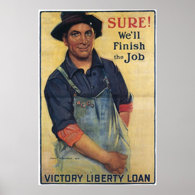 WWI Sieg Freiheitskredit Sicher, dass wir den Job  Poster (Vorne)