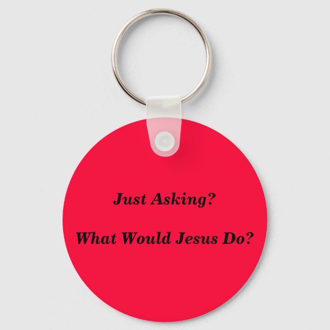 WWJD - Was würde Jesus tun? Schlüsselkette Schlüsselanhänger (Vorderseite)