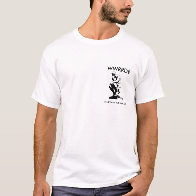 WWRRD?  "Lernte Mann-" Zitat T-Shirt (Vorderseite)