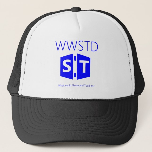 WWSTD - Was Shane und Todd tun würde Truckerkappe (Vorderseite)