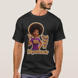 Wyldflow3r "Cash App Me $1"-T - Shirt   Funky Retr