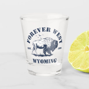 Wyoming, Forever West Schnapsglas