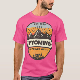 Wyoming Forever West Vintag Retro Mountain Campin T-Shirt