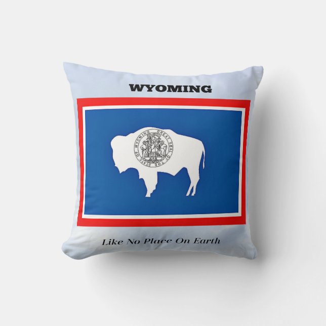Wyoming, wie kein Ort auf der Erde Kissen (Vorderseite)