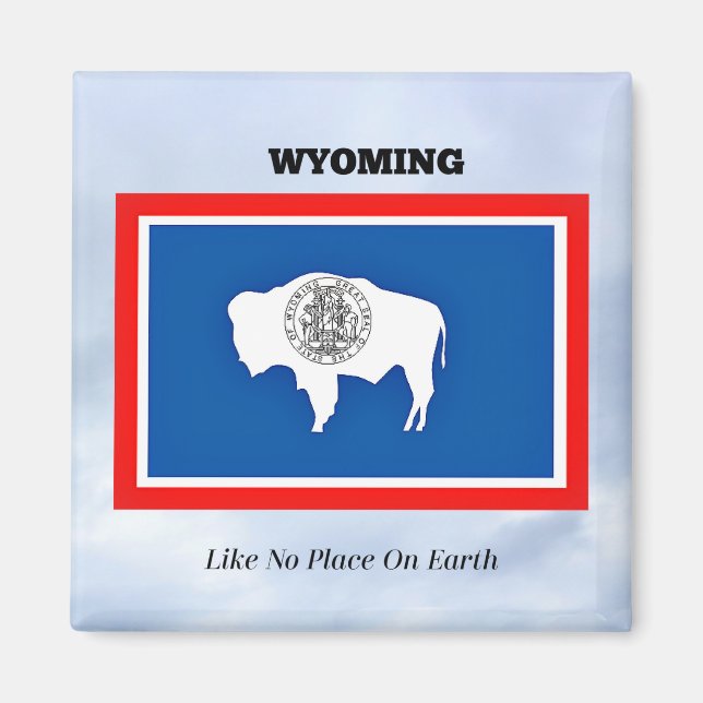 Wyoming, wie kein Ort auf der Erde Magnet (Vorne)