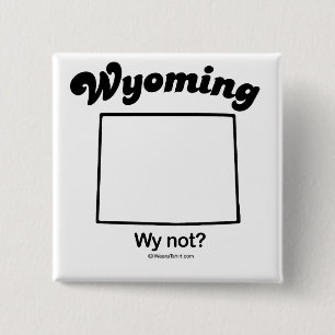 WYOMING - "WYOMING-STAATS-MOTTO" T - Shirts und Button