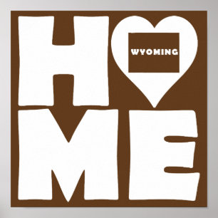 Wyoming Zuhause Herz Staat Poster Schild