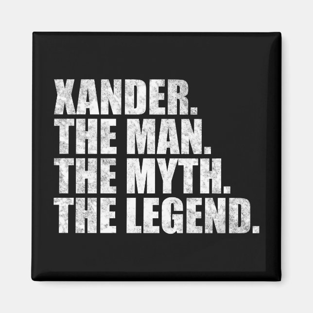 Xander Name, Xander Der Mann Der Mythos Die Legend Magnet (Vorne)