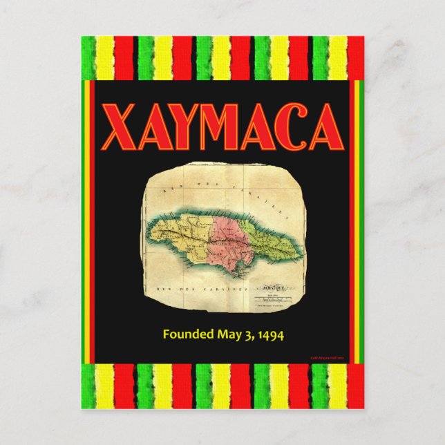 Xaymaca, fondée le 3 mai 1494 - Carte Jamaïque (Devant)