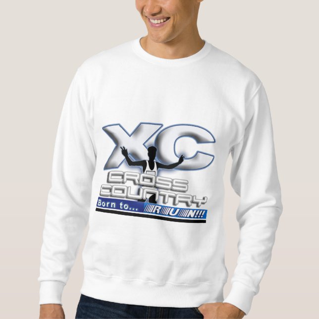 XC - QUERland - GEBOREN ZU LAUFEN! Sweatshirt (Vorderseite)