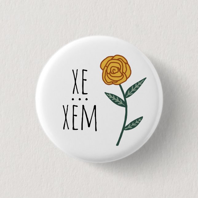 XE/XEM Pronouns Gold Rose CUSTOM Button (Vorderseite)