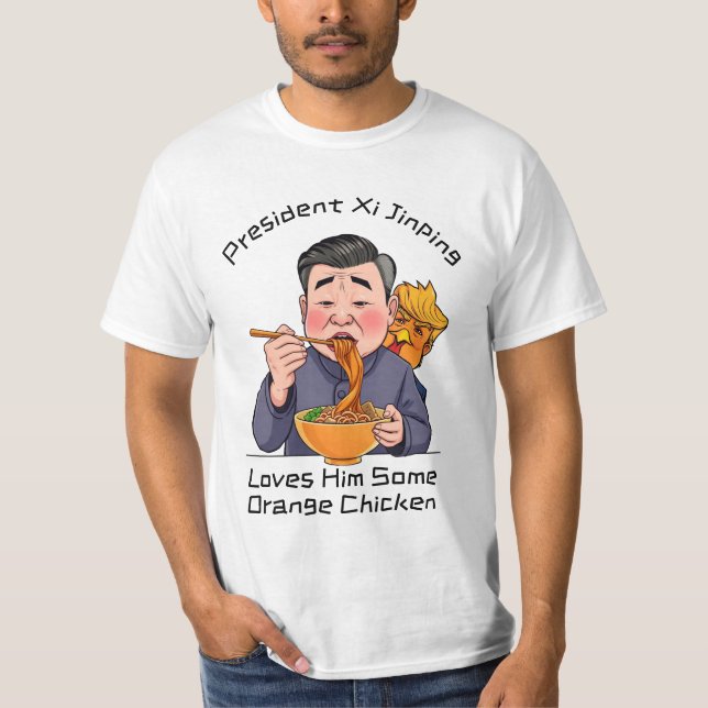 Xi Jinping Lieben ihm ein Orangenhühnchen T-Shirt (Vorderseite)