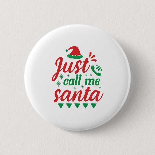 Xmas Art nenne mich einfach Santa Button (Vorderseite)