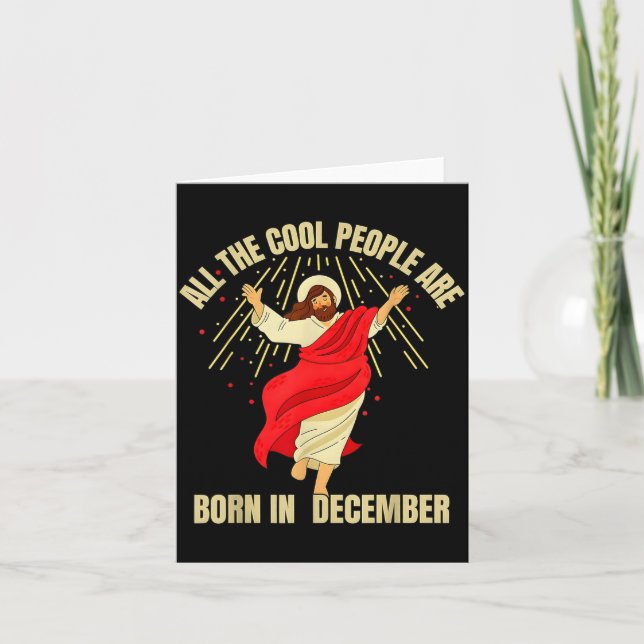 Xmas Cool People Are Born In December Christian Ch Karte (Vorderseite)